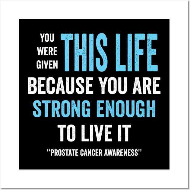 prostate cancer awareness - prostate cancer fighter support gift Wall Art by Merchpasha1